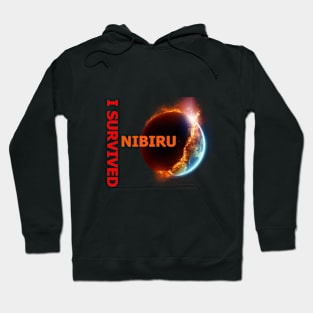 I Survived Nibiru Hoodie